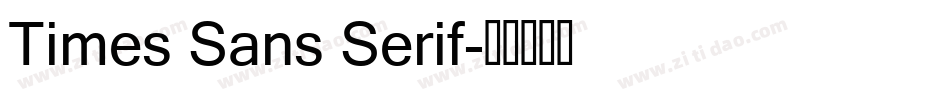 Times Sans Serif字体转换